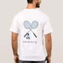 Search for badminton racket tshirts Racquet
