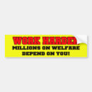 Search for government reform bumper stickers Welfare