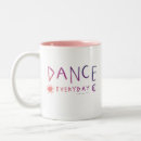 Search for ballet quote mugs Dancer