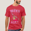 Search for aunt of the bride tshirts Bridesmaid