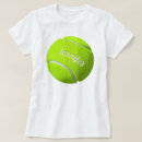 Search for tennis ball tshirts Fun