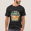 Search for pug dad tshirts Pugs
