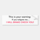 Search for breaking bumper stickers Tailgating
