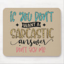 Search for asking mouse mats Sarcasm