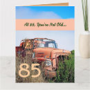 Search for funny 85th birthday cards Age specific