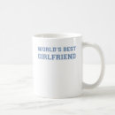 Search for worlds best girlfriend mugs Anniversary