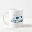 Search for funny bartender mugs Bartending