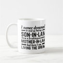 Search for day dream mugs Mother in law