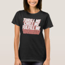 Search for fulfilled tshirts Funny