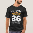 Search for 26th birthday tshirts Dad