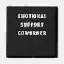 Search for chill magnets Emotional support coworker