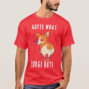 Search for corgi butt tshirts Birthday