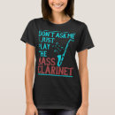 Search for bass clarinet tshirts Player