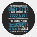 Search for crazy quote stickers Sister