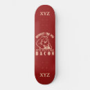 Search for bacon skateboards Pig