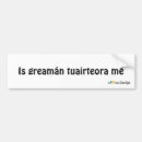Search for irish bumper stickers Gaelic