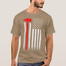 Search for firefighter axe tshirts Forestry