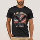 Search for united we stand tshirts Patriotic