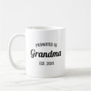 Search for promoted to grandma mugs Grandmother