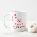 Search for love is a four legged word mugs Cute