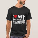 Search for funny latina tshirts Girlfriend