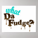 Search for fudge posters Funny