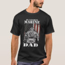 Search for marine dad tshirts Father's