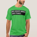 Search for bad choices tshirts Funny