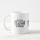 Search for teacher voice mugs Appreciation