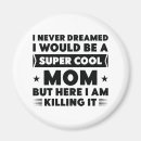 Search for super mum magnets Funny