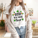 Search for irish beer tshirts Saint patrick's day