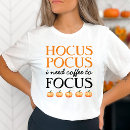 Search for hocus pocus tshirts Caffeine