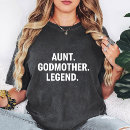 Search for funny godmother tshirts Aunt