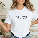 Search for funny sayings for adults tshirts Sarcastic humour