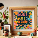 Search for dude posters Students