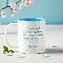 Search for funny i survived mugs Trendy