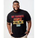 Search for my favorite people call me tshirts Grandpa