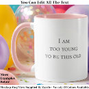 Search for old quotes mugs Funny