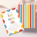 Search for much invitations Two much fun