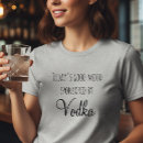 Search for good mood tshirts Vodka