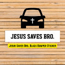 Search for jesus saves bumper stickers Faith