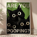 Search for funny poop signs posters Are you pooping