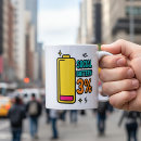 Search for funny work related mugs Relatable quote