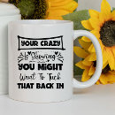 Search for craziness mugs Coworker