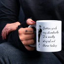 Search for sarcastic rude mugs Funny quote