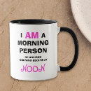 Search for not a morning person mugs Typography
