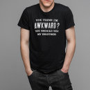 Search for awkward tshirts Typography