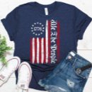Search for we the people tshirts Freedom