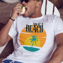 Search for beaches tshirts For him