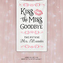 Search for goodbye banners Kiss the miss goodbye